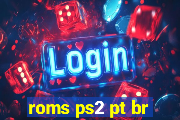 roms ps2 pt br